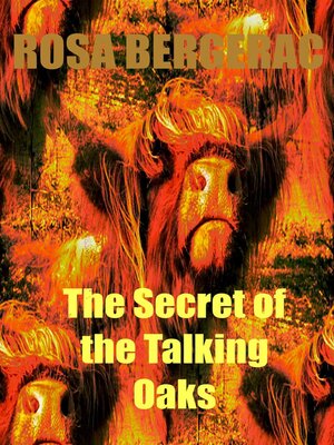 cover image of The Secret of the Talking Oaks